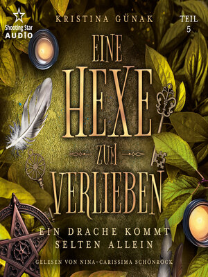 cover image of Ein Drache kommt selten allein--Eine Hexe zum Verlieben, Teil 5 (ungekürzt)
